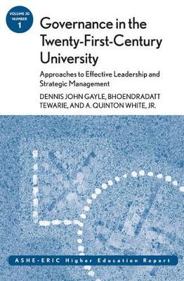 Governance in the Twenty-First-Century University: Approaches to Effective Leadership and Strategic Management book