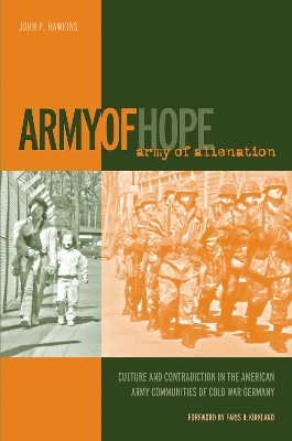 Army of Hope, Army of Alienation by John P. Hawkins