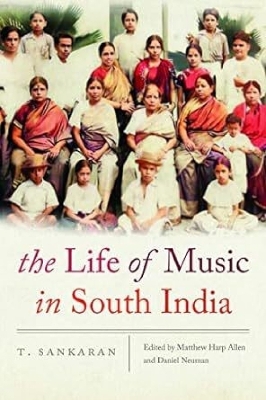 The Life of Music in South India book