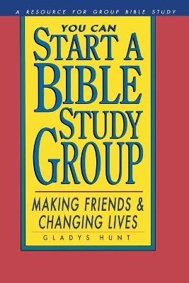 You Can Start a Bible Study Group book