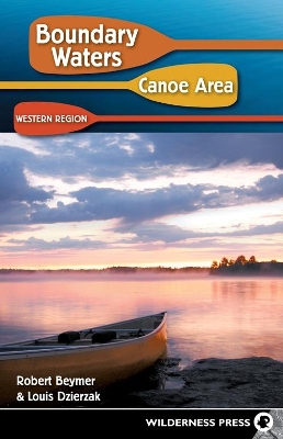 Boundary Waters Canoe Area: Western Region book