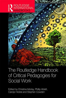 The Routledge Handbook of Critical Pedagogies for Social Work book