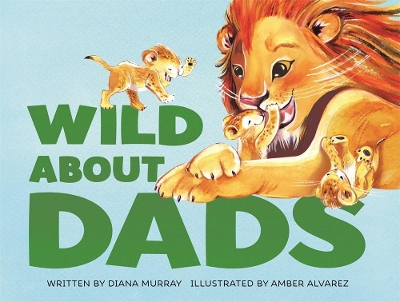 Wild About Dads book