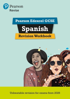 Pearson Revise Edexcel GCSE Spanish Revision Workbook - for 2026, 2027 exams book