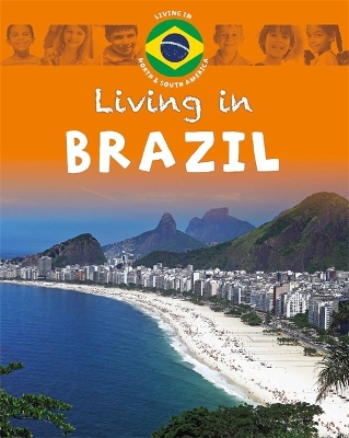 Living in: North & South America: Brazil book