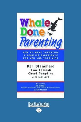 Whale Done Parenting by Ken Blanchard