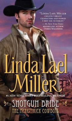 Shotgun Bride by Linda Lael Miller