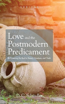 Love and the Postmodern Predicament book