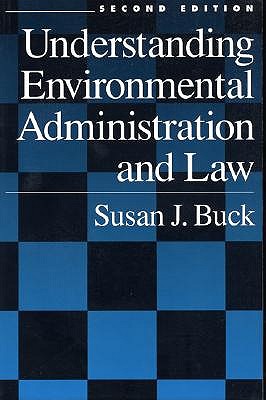 Understanding Environmental Administration and Law book