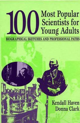 100 Most Popular Scientists for Young Adults book