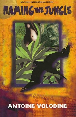 Naming the Jungle: A Novel book