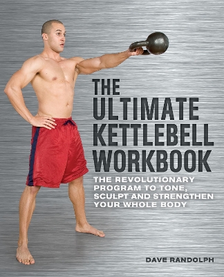 Ultimate Kettlebells Workbook book