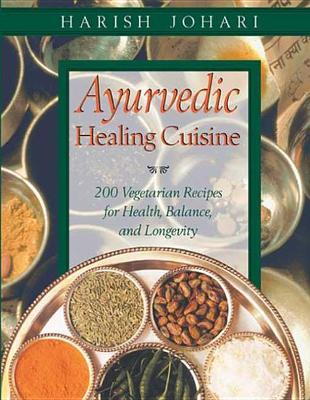 Ayurvedic Healing Cuisine book