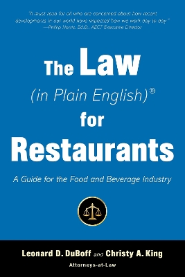 The Law (in Plain English) for Restaurants: A Guide for the Food and Beverage Industry book