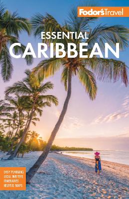 Fodor's Essential Caribbean by Fodor's Travel Guides