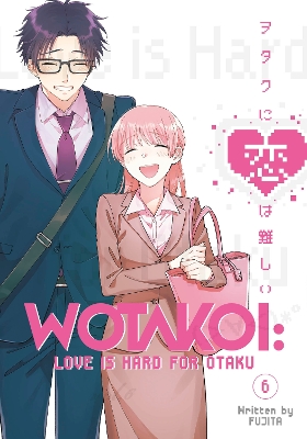 Wotakoi: Love Is Hard for Otaku 6 book