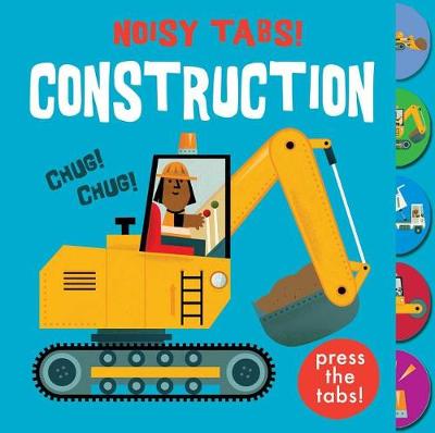Noisy Tabs!: Construction book