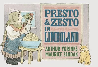 Presto and Zesto in Limboland by Arthur Yorinks
