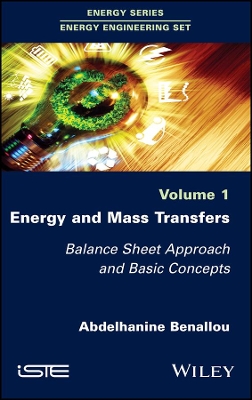 Energy and Mass Transfers: Balance Sheet Approach and Basic Concepts, Volume 1 book
