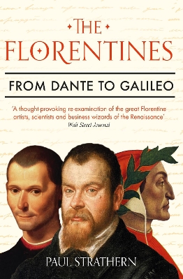 The Florentines: From Dante to Galileo book