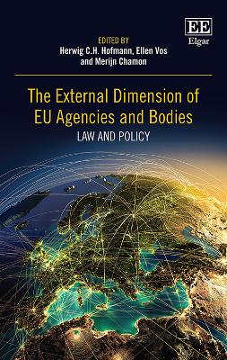 The External Dimension of EU Agencies and Bodies: Law and Policy book