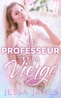 Le Professeur et la vierge book