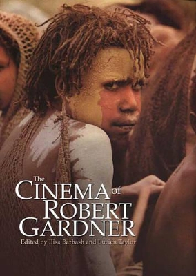 The Cinema of Robert Gardner book