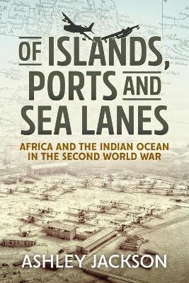 Of Islands, Ports and Sea Lanes book