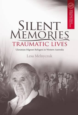 Silent Memories, Traumatic Lives book