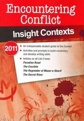 Insight Contexts 2011: Encountering Conflict by Robert Beardwood