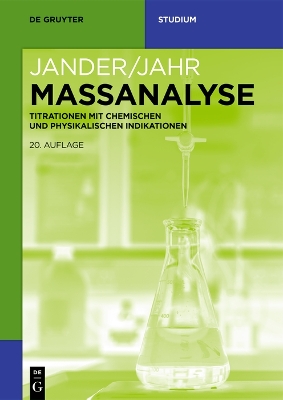 Maßanalyse: Titrationen mit chemischen und physikalischen Indikationen book