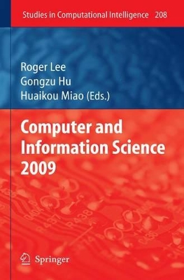Computer and Information Science 2009 by Roger Lee