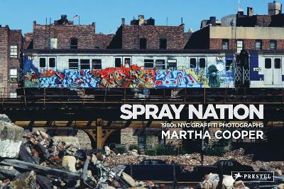 Spray Nation: 1980s NYC Graffiti Photos book