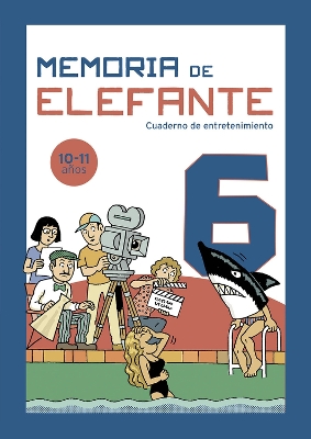 Memoria de elefante 6: Cuaderno de entretenimiento book