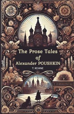 The Prose Tales of Alexander Poushkin book