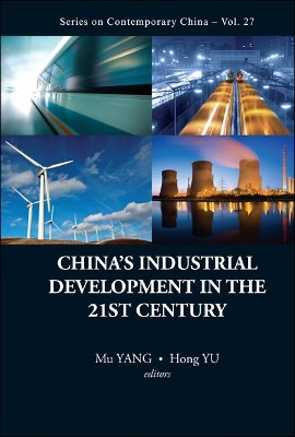 China's Industrial Development In The 21st Century book