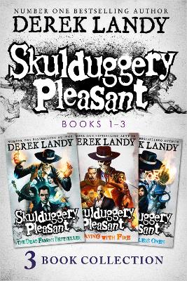Skulduggery Pleasant: Books 1 – 3: The Faceless Ones Trilogy: Skulduggery Pleasant, Playing with Fire, The Faceless Ones (Skulduggery Pleasant) by Derek Landy