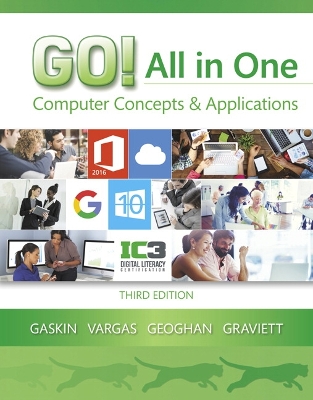 GO! All in One: Computer Concepts and Applications book