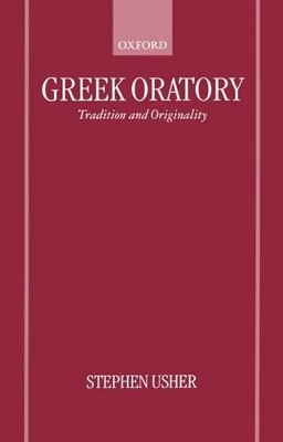 Greek Oratory by Stephen Usher