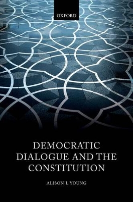 Democratic Dialogue and the Constitution book