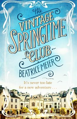 The The Vintage Springtime Club by Beatrice Meier