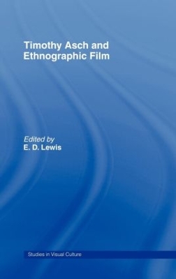 Timothy Asch and Ethnographic Film book