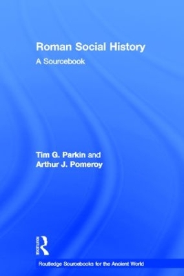 Roman Social History by Tim Parkin