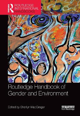 Routledge Handbook of Gender and Environment book