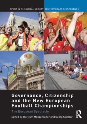 Governance, Citizenship and the New European Football Championships book