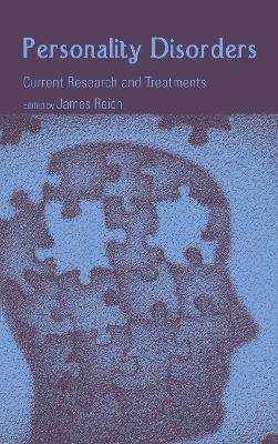 Personality Disorders by James Reich, M.D., MPH