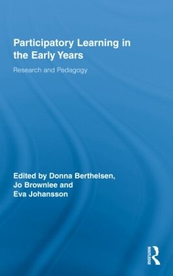 Participatory Learning in the Early Years by Donna Berthelsen