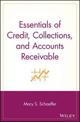 Essentials of Credit, Collections and Accounts Receivable book