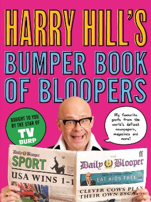 Harry Hill's Bumper Book of Bloopers book