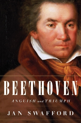 Beethoven: Anguish and Triumph book